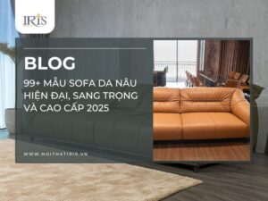 99+ Mẫu sofa da nâu hiện đại, sang trọng và cao cấp 2025