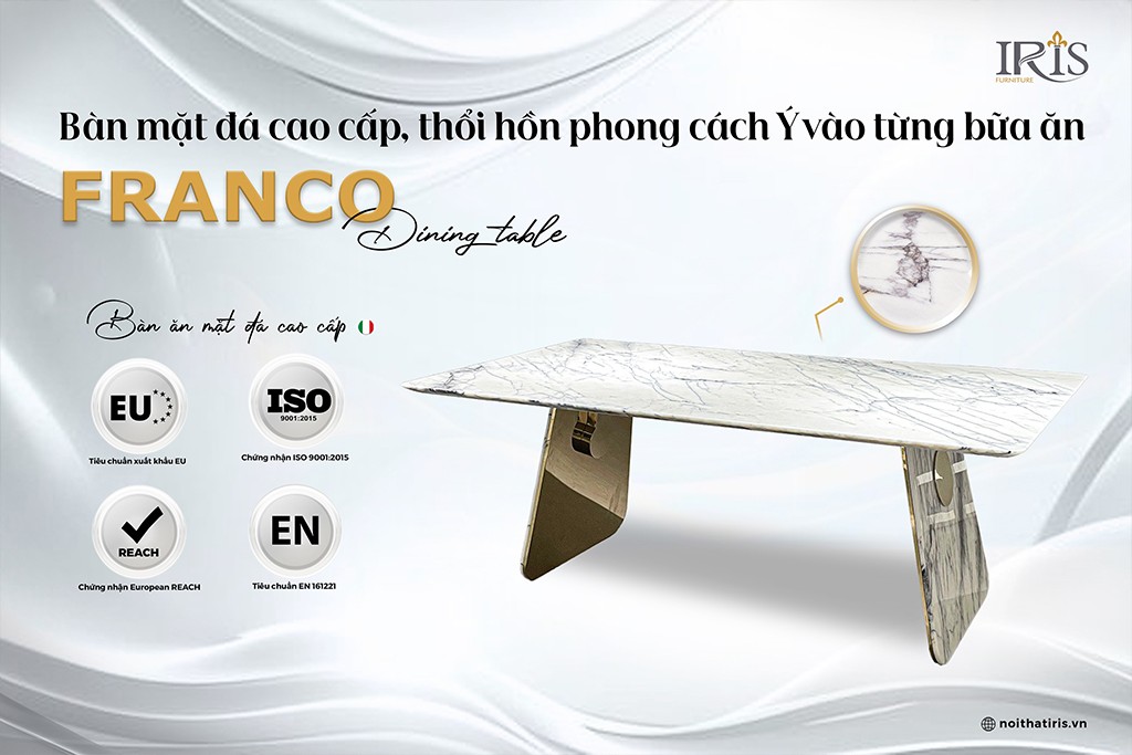 FRANCO – Bàn mặt đá cao cấp đậm chất Ý nâng tầm từng bữa ăn