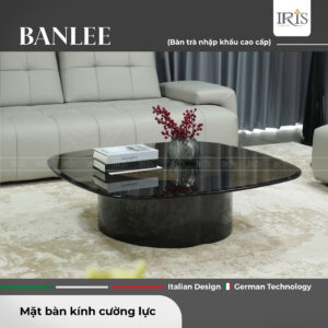 Bàn Trà Banlee với thiết kế chuẩn Ý